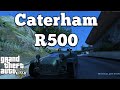 2008 Caterham R500 0.5 для GTA 5 видео 2