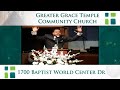 Greater Grace Temple Community Church Commercial