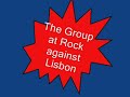 Roch against Lisbon The Group