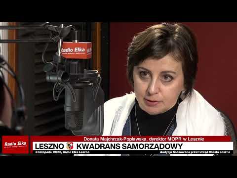 Leszno Kwadrans Samorządowy - Donata... :: Gość: Donata Majchrzak-Popławska, dyrektor Miejskiego Ośrodka Pomocy Rodzinie w LesznieRozmawia: Jarek Adamek