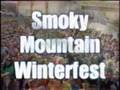 Smoky Mountain Winterfest 08 NEW
