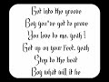 Superbus - Into the groove (paroles)