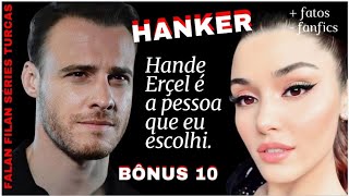 BONUS 10 - HANKER  HANDE ERÇEL IST DIE PERSON DIE