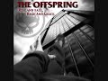 The Offspring - O.C. Life The Offspring - O.C. Life