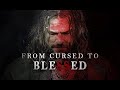 How To Pass From Curse to Blessing How To Pass From Curse to Blessing