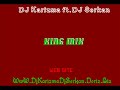 dj karizma ft.dj serkan vs.hsyn krdy-djs on ice(rem?x)