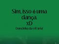 Dancinha da Vitoria