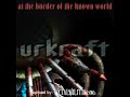 urkraft - at the border of the known world urkraft - at the border of the known world