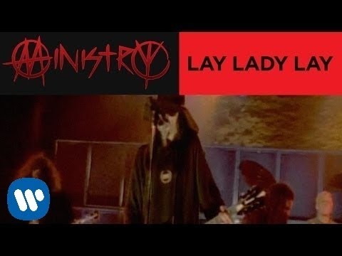 Ministry - Lay Lady Lay