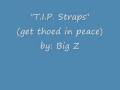 T.I.P. Straps (get Thoed In Peace)