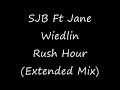 sjb ft jane wiedlin - rush hour (extended mix)