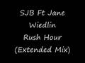 SJB Ft Jane Wiedlin - Rush Hour