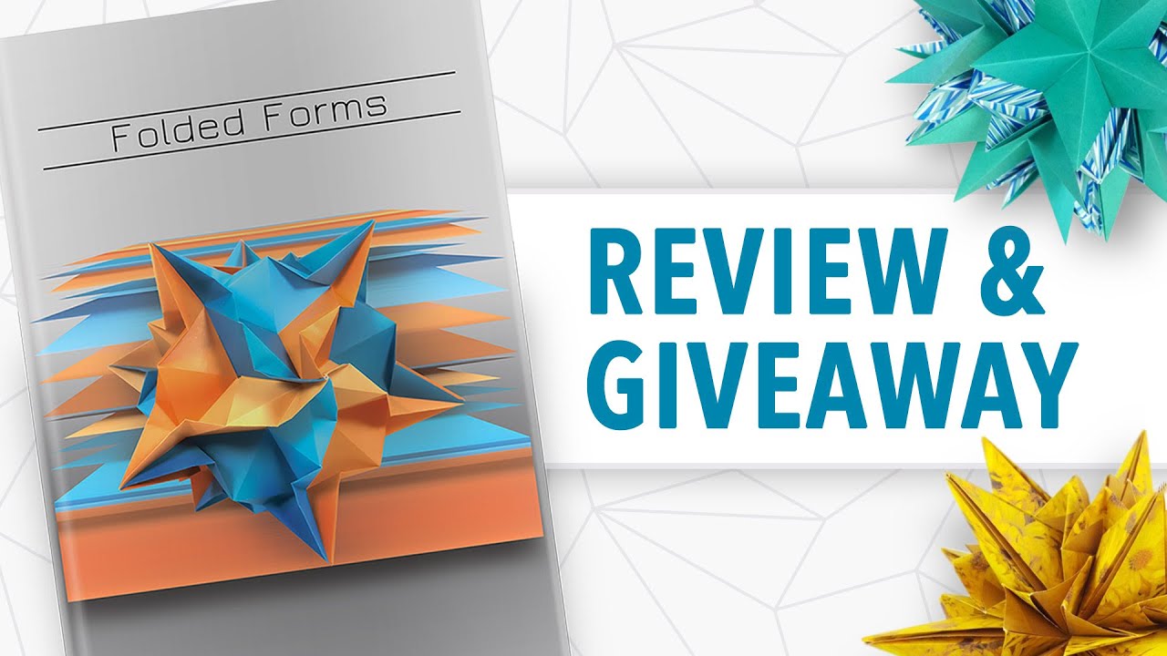 Folded Forms (Xander Perrott) – Origami Book Review & Giveaway