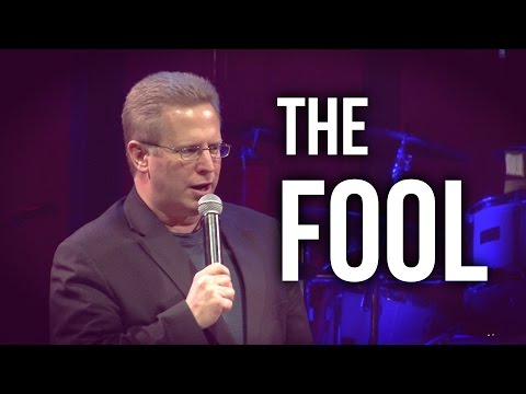 “The Fool” – Pastor Raymond Woodward