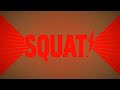 SQUAT!