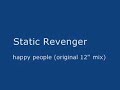 Just House - Static Revenger - happy people Just House - Static Revenger - happy people