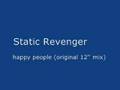 Just House - Static Revenger - happy people