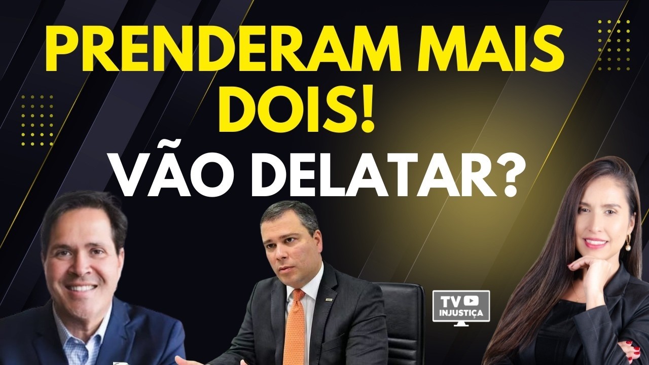 Os dois novos figurões presos do caso Master!