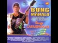 BONG MANALO OJO PIKASAMAN DAKA