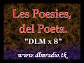 La Poesia DLM : \"DLM x 8\" La Poesia DLM : \"DLM x 8\"