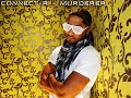 Connect-R - Murderer [Radio Edit]