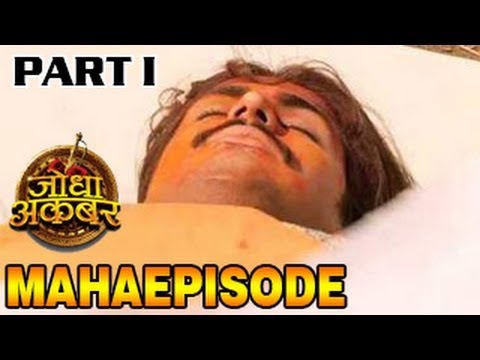 Jalal's SHOCKING SUDDEN DEATH in Jodha Akbar MAHA EPISODE 19th April 2014 - Part 1