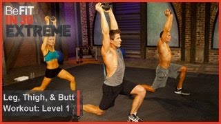 Leg, Thigh and Butt Workout BeFit in 30 Extreme