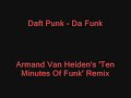 Da Funk (Armand Van Helden's 'Ten Minutes Of Funk' Mix)