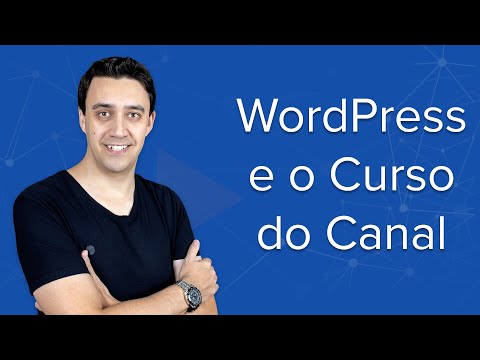 WordPress 6 e o Curso de WordPress do Canal