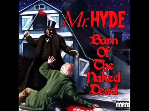 Mr. Hyde - The Crazies feat. Goretex & Ill Bill