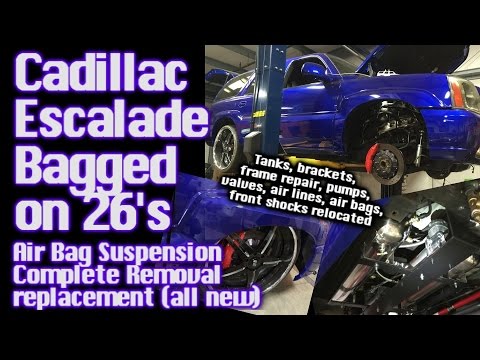 Cadillac Escalade Bagged on 26’s – Air Bag Suspension Removal & Replacement (ALL NEW) Installed