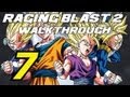 Dragon Ball Raging Blast 2: Walkthrough Part 7