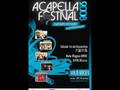 videos de ACAPELLA FESTIVAL 2008