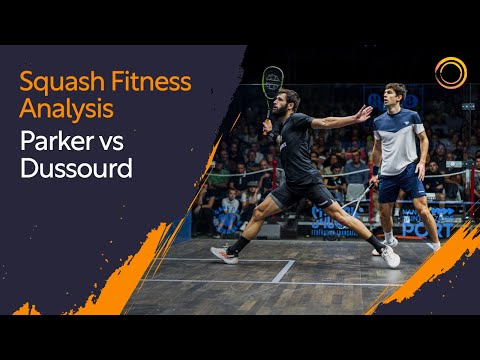 Squash Fitness Analysis: Parker vs Dussourd