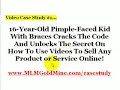 get more *free* mlm training here:
http://www.mlmgoldmine.com
...................

-- don't forget to *subscribe* to my youtube channel --

(simply click on the yellow 'subscribe' button above)

if you have any questions, please contact my assistant christine to see if you *qualify* for a 'free 30-minute strategy session' with the great jimmy davis so he can help you build your business online using the latest web 2.0 technologies.

call christine @ 626-376-9585 for a telephone interview.

video case study #1...

16-year-old pimple-faced kid with braces cracks the code and unlocks the secret on how to use videos to sell any product or service online!

this video answers some of my most frequently asked questions about how i'm using youtube videos and myspace to get free traffic to my website and also turn that traffic into hot targeted prospects for my business.

if you're in direct sales or any mlm opportunity, here's how you can use the latest web 2.0 trends to build your network marketing home based business opportunity.

p.s. make sure you click on the yellow 'subscribe' button above to subscribe to my youtube channel... then visit my myspace page below and add me as a friend as well.

http://www.myspace.com/mlmgoldmine

if you want a 'free 30-minute strategy session' with the great jimmy davis, please call our assistant christine for a telephone interview to see if you *qualify*.

contact christine @ 626-376-9585.

-- mlm goldmine / the ohana secret playground