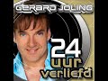 gerard joling 24 uur per dag verliefd op jou