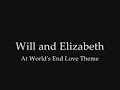 at worlds end love theme   will   elizabeth