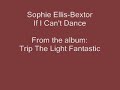 Sophie Ellis-Bextor - If I Can\