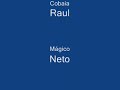 Neto e Raul - Frutal Mg
