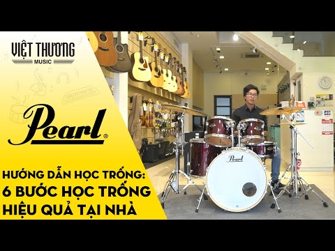 Chia sẻ 6 bước học trống hiệu quả tại nhà cùng Việt Thương Music