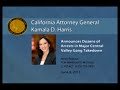 Attorney General Kamala D. Harris Announces Dozens of Arrests in Major Central Valley Gang Takedown
