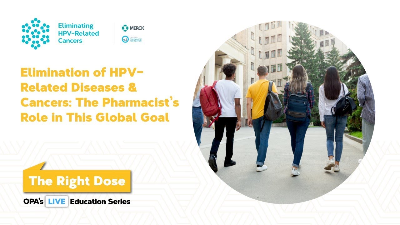 Elimination of HPV-Related Diseases & Cancers: The Pharmacist’s Role in This Global Goal