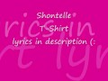 videos de SHONTELLE T Shirt lyrics