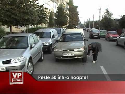 Peste 50 într-o noapte