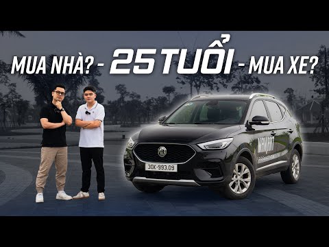 PV chủ xe MG ZS: 25 tuổi nên MUA NHÀ hay MUA XE trước? Đâu là lý do?