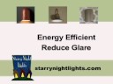 Reduce Light Pollution w/Sky Friendly Outdoor Lighting Reduce Light Pollution w/Sky Friendly Outdoor Lighting