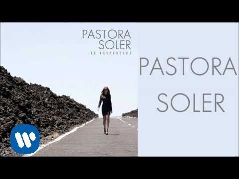 Pastora Soler – Te Despertaré