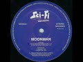 Moon Man - Dont be Afraid