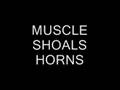 MUSCLE SHOALS HORNS - DANCE TO THE MUSIC