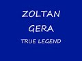 Zoltan Gera - Legend